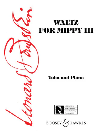 Bernstein Waltz for Mippy III Tuba in C (B.C.) and Piano
