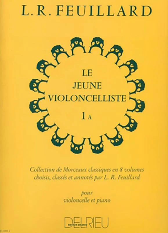 Le Jeune Violoncelliste (The Young Cellist) Book 1A