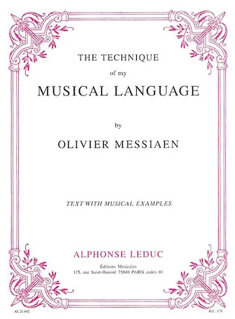 Messiaen - Technique De Mon Langage Musical (English version)