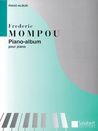 Mompou:  Piano Album