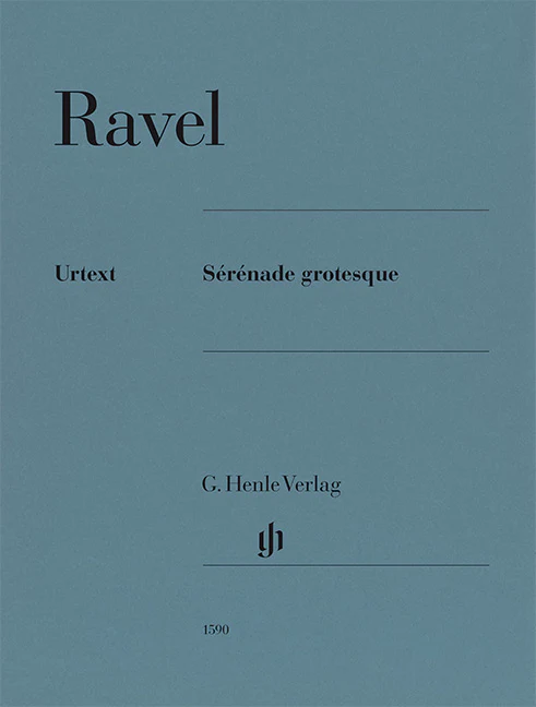 Ravel: Sérénade grotesque