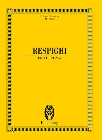 Respighi Pini di Roma (Pines of Rome)