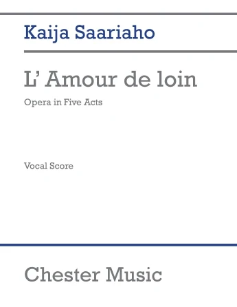 Saariaho L'amour de Loin Vocal Score