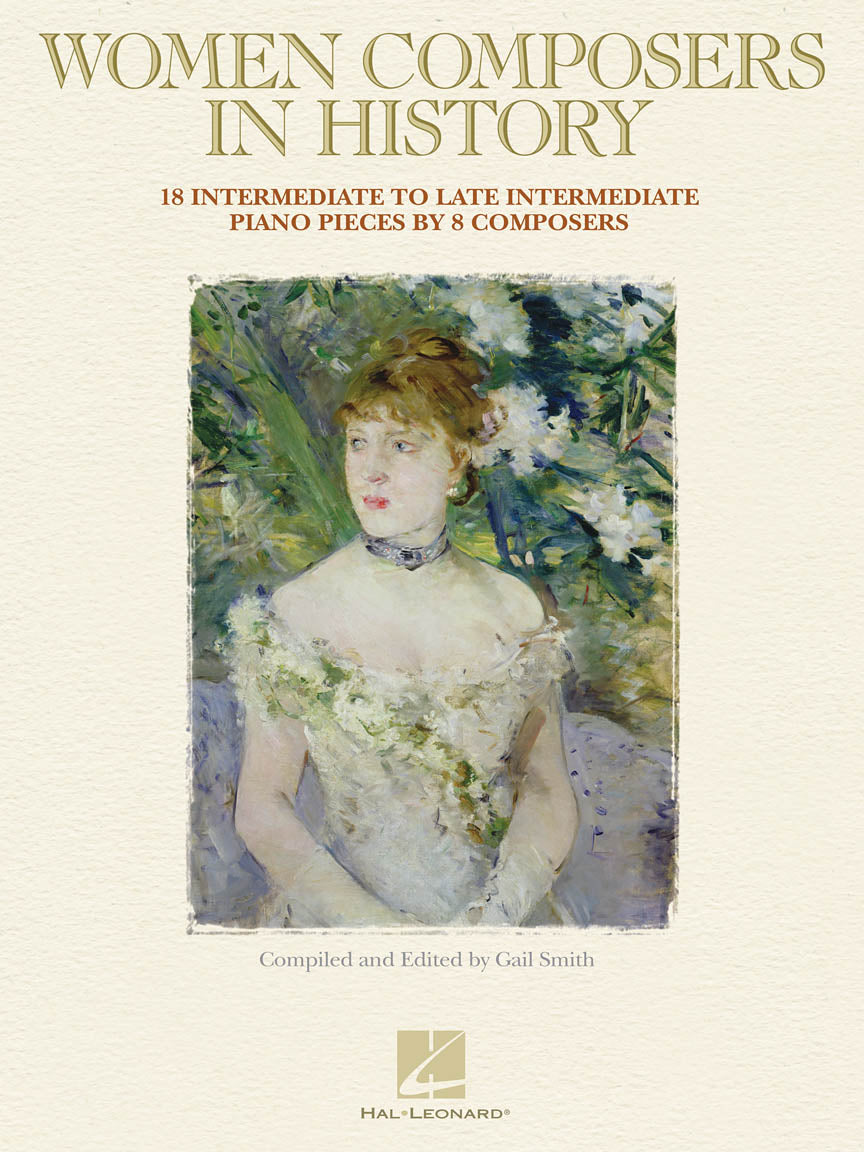 Women Composers in History 19 Intermediate to Late Intermediate Piano Pieces by 8 Composers